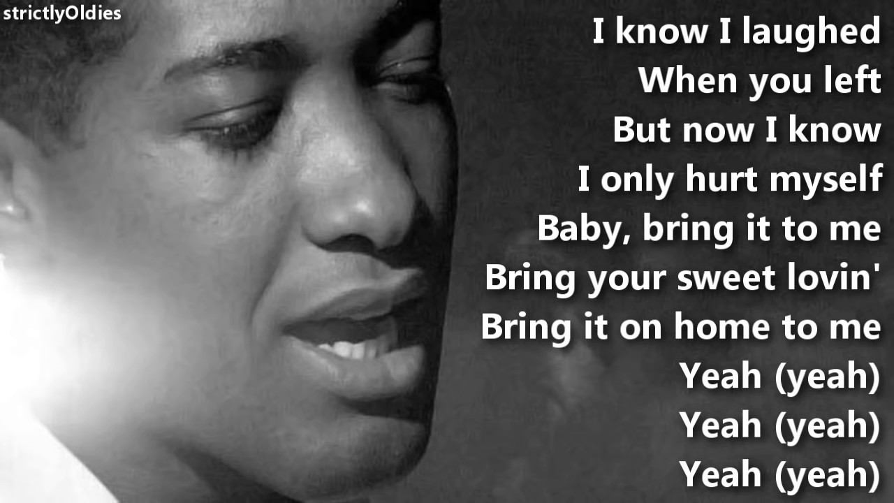 BRING IT ON HOME TO ME-Sam Cooke